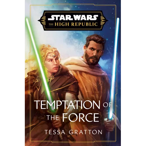 Star Wars Temptation of the Force (The High Republic) - Hardcover Edition