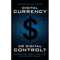 Digital Currency Control: Navigating the CBDC Future of Money - Paperback Books by splitShops