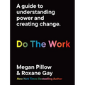 Do the Work: A Guide to Understanding Power and Creating Change. - Paperback Books by splitShops